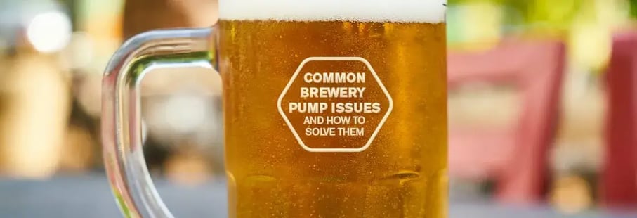 Common brewery pump issues and how to solve them - Global Pumps